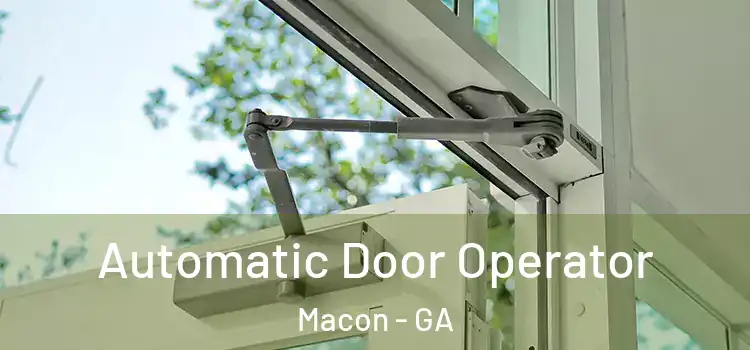Automatic Door Operator Macon - GA
