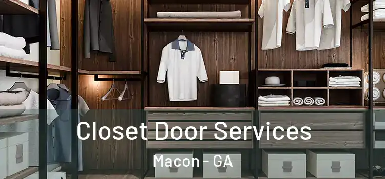 Closet Door Services Macon - GA