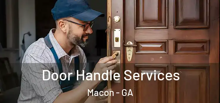 Door Handle Services Macon - GA