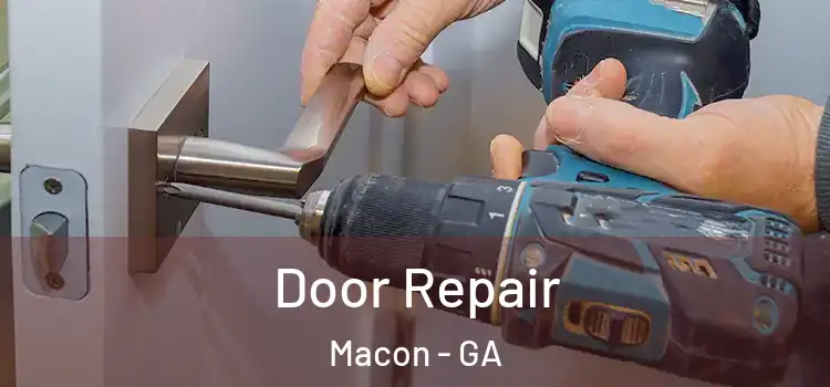 Door Repair Macon - GA