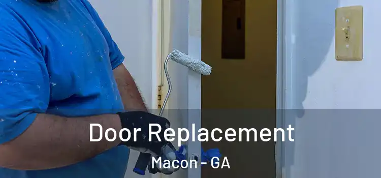 Door Replacement Macon - GA
