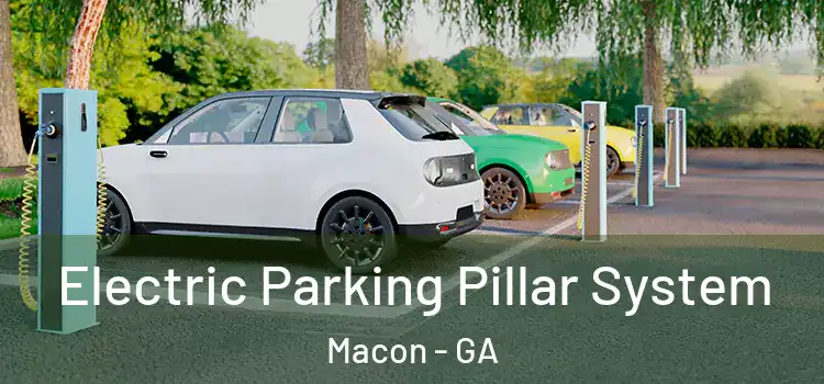 Electric Parking Pillar System Macon - GA