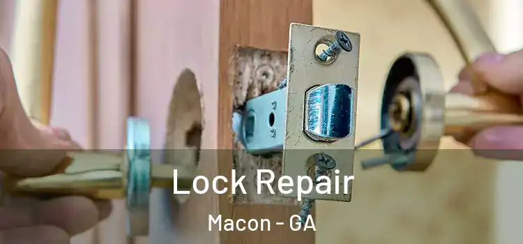 Lock Repair Macon - GA