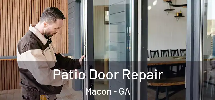 Patio Door Repair Macon - GA