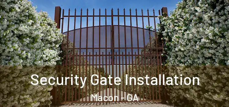 Security Gate Installation Macon - GA