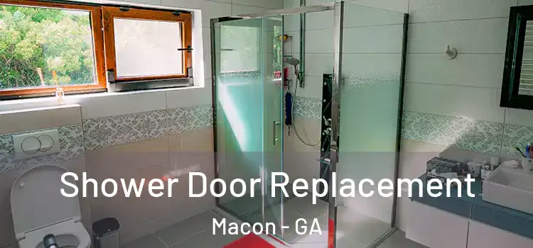 Shower Door Replacement Macon - GA